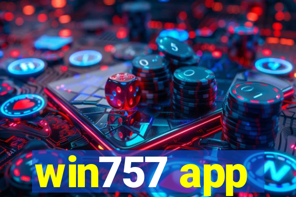 win757 app